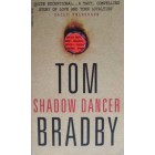 Shadow Dancer       {USED}